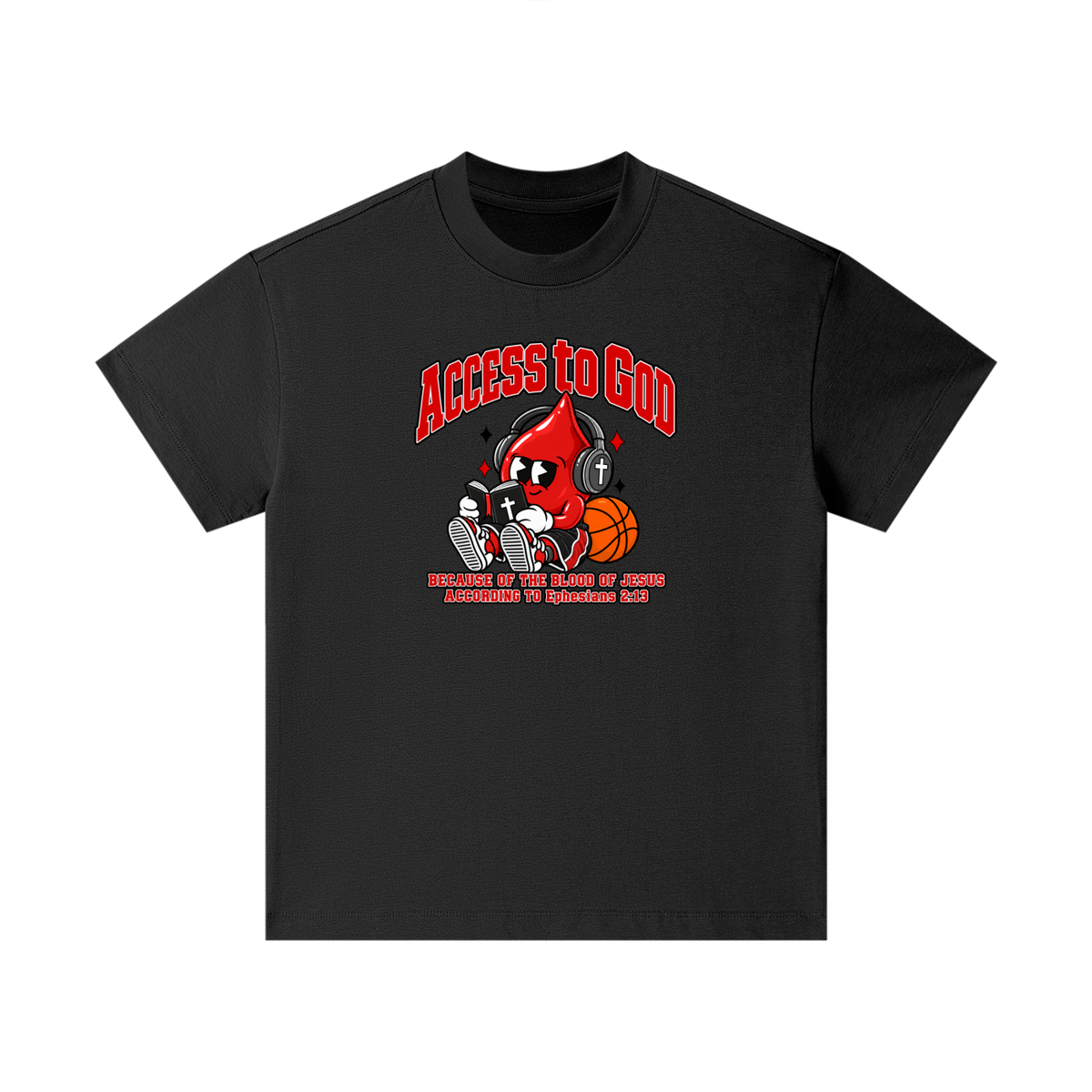 ACCESS TO GOD BECAUSE OF THE BLOOD OF JESUS ACCORDING TO EPHESIANS 2:13 Kids T-Shirt