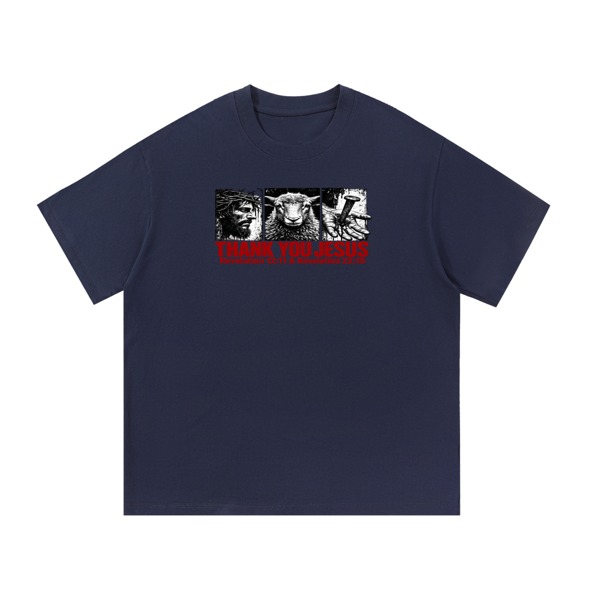 Thank you Jesus Revelation 12:11 & Revelation 12:11 T-Shirt