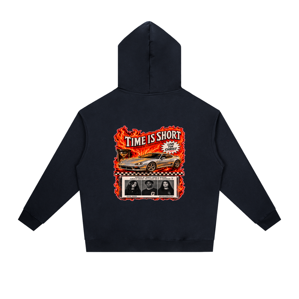 TIME IS SHORT INSPIRED BY 1 CORINTHIANS 7:29 LIVE FOR CHRIST WHAT IF THEY DON'T KNOW ABOUT HOW TO CAST OUT A DEMON? JESUS SAVES MICHAELJPHELPS.NET Hoodie