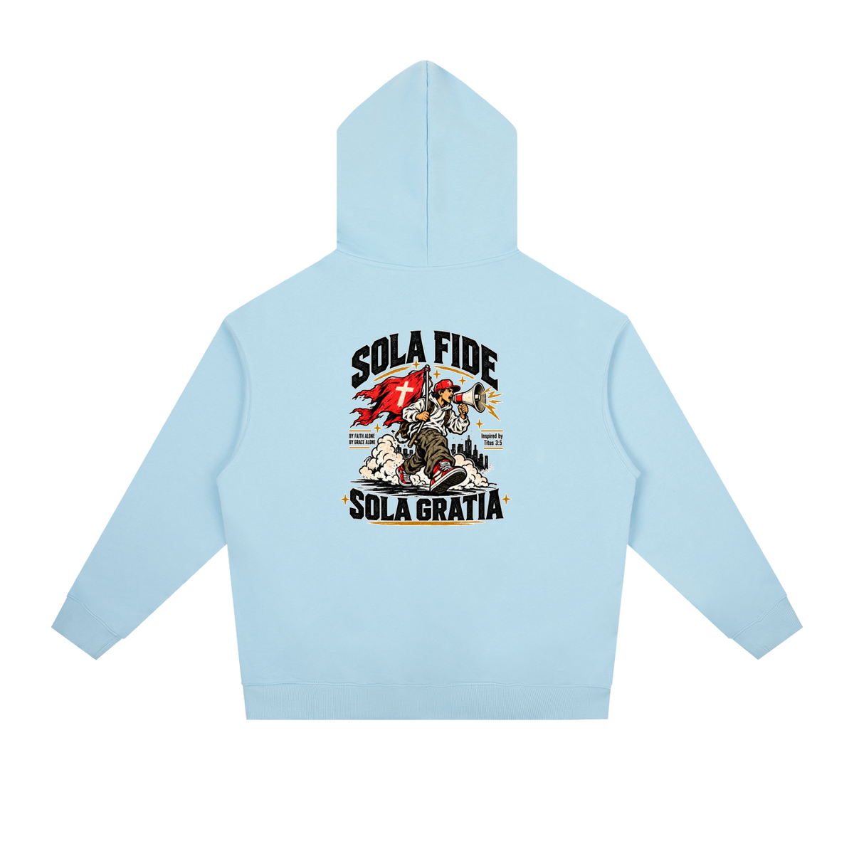 "Sola Fide / Sola Gratia" – Latin for "Faith Alone / Grace Alone." Hoodie