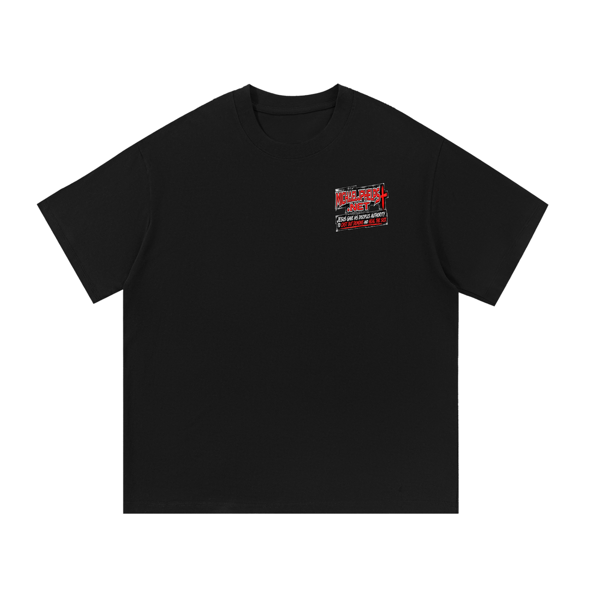 MICHAELJPHELPS.NET JESUS GAVE HIS DISCIPLES AUTHORITY TO CAST OUT DEMONS AND HEAL THE SICK T-Shirt