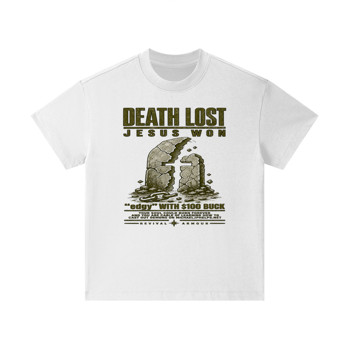 DEATH LOST JESUS WON "edgy" WITH $100 BUCK YOUR SOUL COULD BURN FOREVER AND YOU ARE CABLE OF LEARNING HOW TO CAST OUT DEMONS ON MICHAELJPHELPS.NET Kids T-Shirt