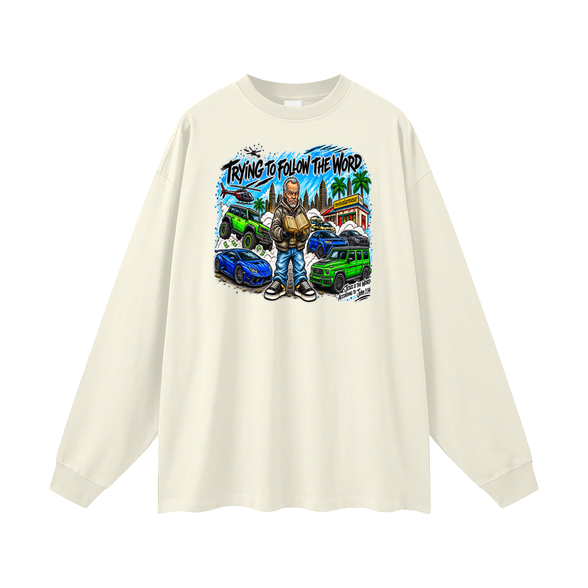 TRYING TO FOLLOW THE WORD Long Sleeve T-Shirt