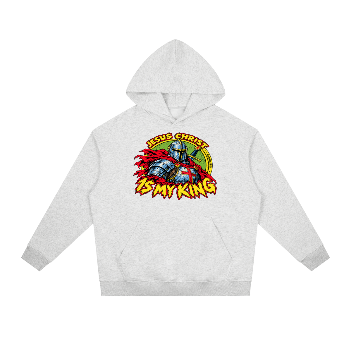 Jesus Christ is my King Hoodie
