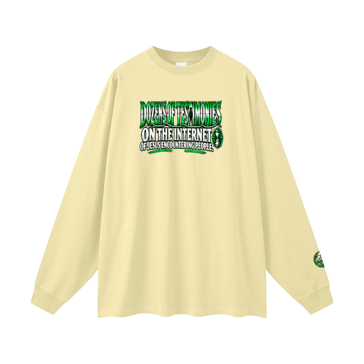DOZENS OF TESTIMONIES ON THE INTERNET OF JESUS ENCOUNTERING PEOPLE. Long Sleeve T-Shirt