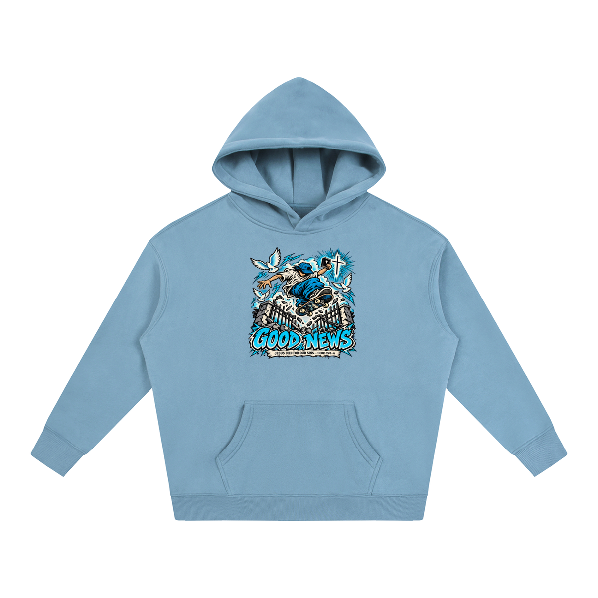GOOD NEWS JESUS DIED FOR OUR SINS - 1 COR. 15:1-4 *that's not a quote Hoodie