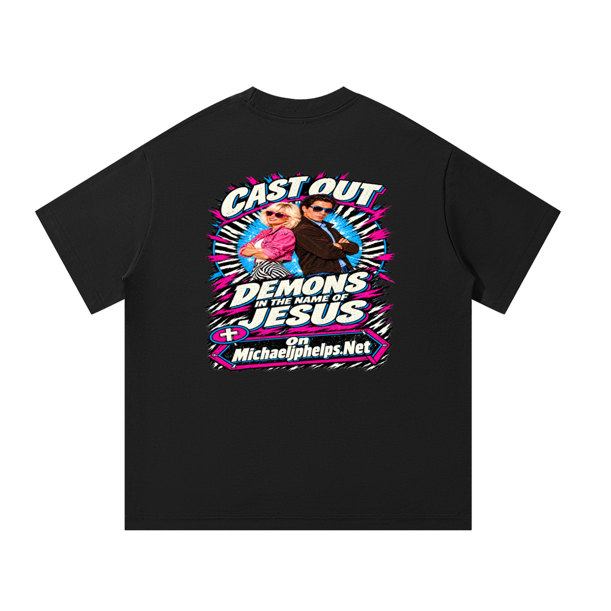 Cast out demons in the name of Jesus on Michaeljphelps.Net T-Shirt