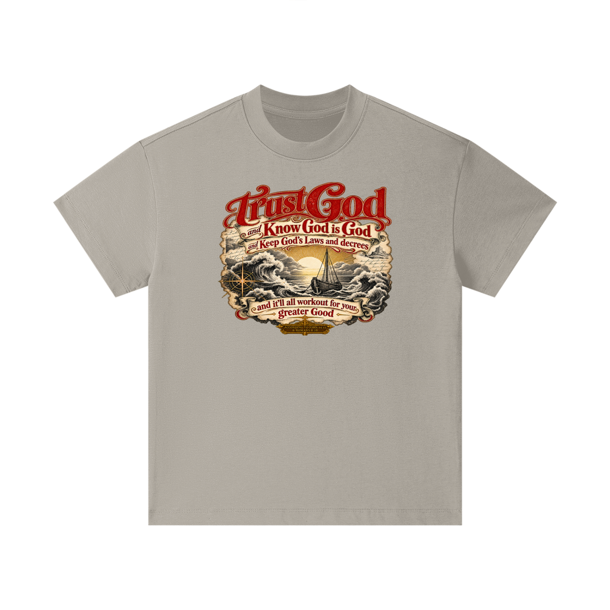 Trust God and Know God is God and Keep God's Laws and decrees and it'll all workout for your greater Good ACCORDING TO JOHN 14:15 & ROMANS 8:28 Kids T-Shirt
