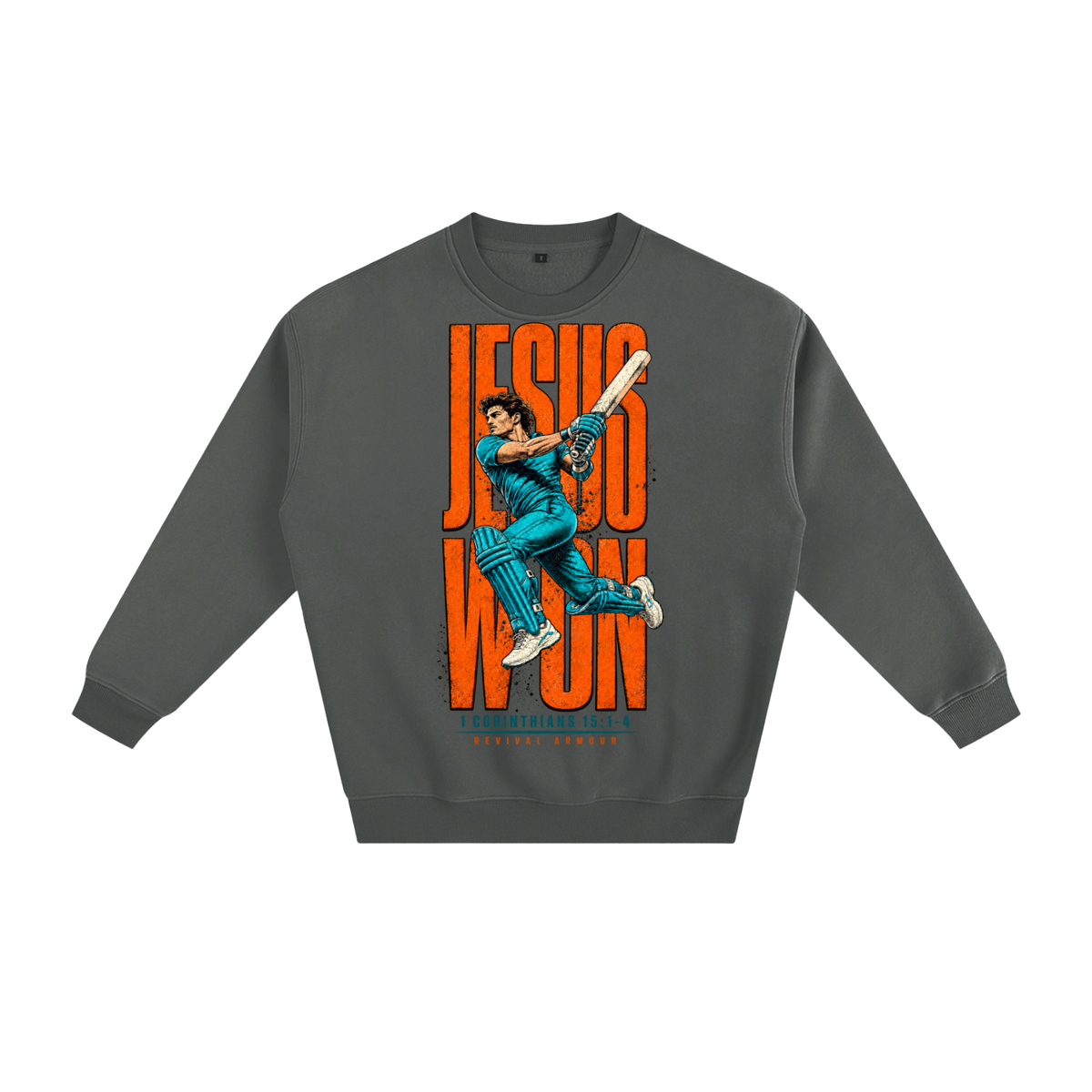 Jesus won Sweatshirt