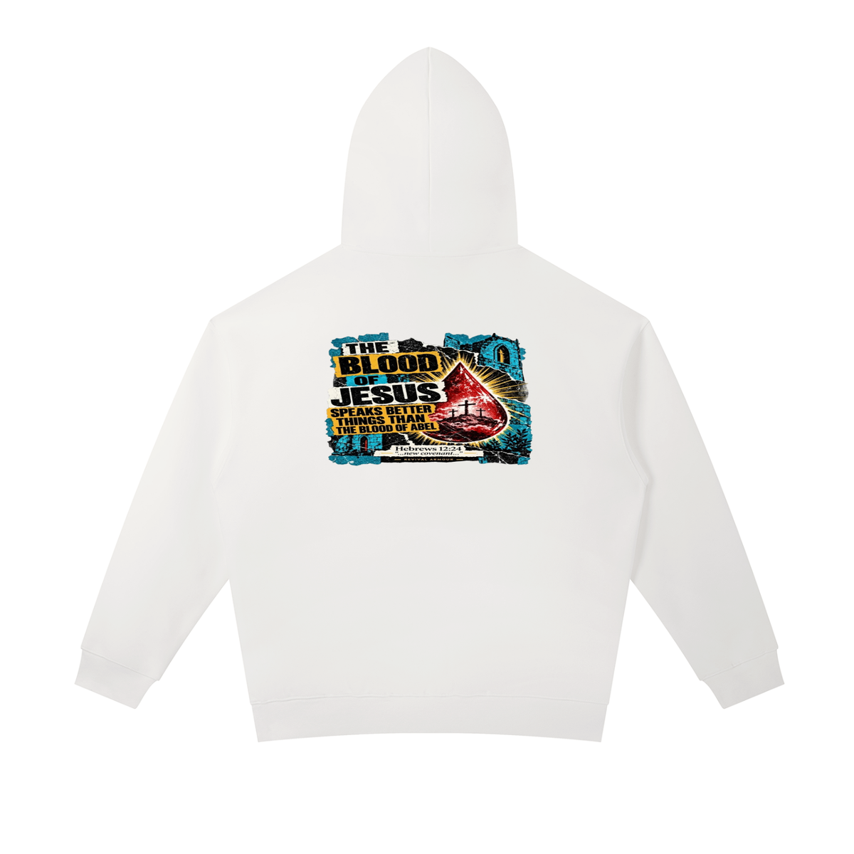 REVIVAL ARMOUR THE BLOOD OF JESUS SPEAKS BETTER THINGS THAN THE BLOOD OF ABEL Hoodie