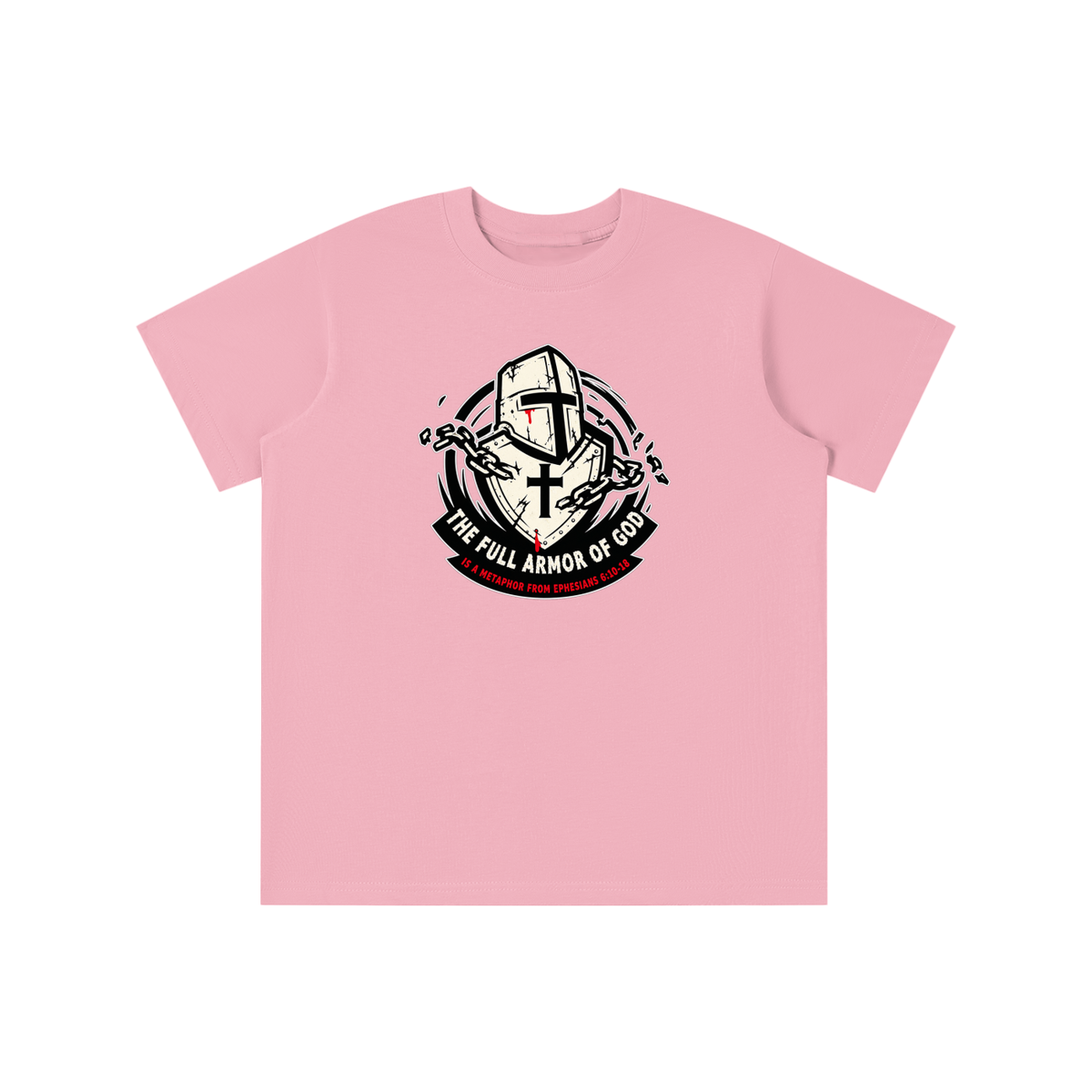 THE FULL ARMOR OF GOD IS A METAPHOR FROM EPHESIANS 6:10-18 youth T-shirt