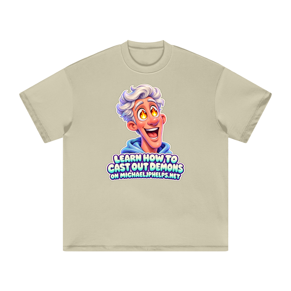 LEARN HOW TO CAST OUT DEMONS ON MICHAELJPHELPS.NET T-Shirt