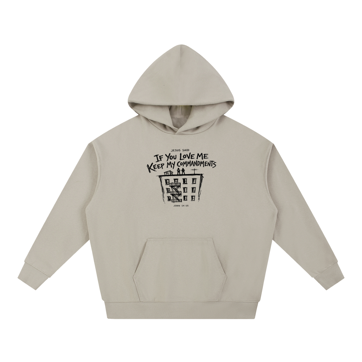 John 14:15 NIV Hoodie