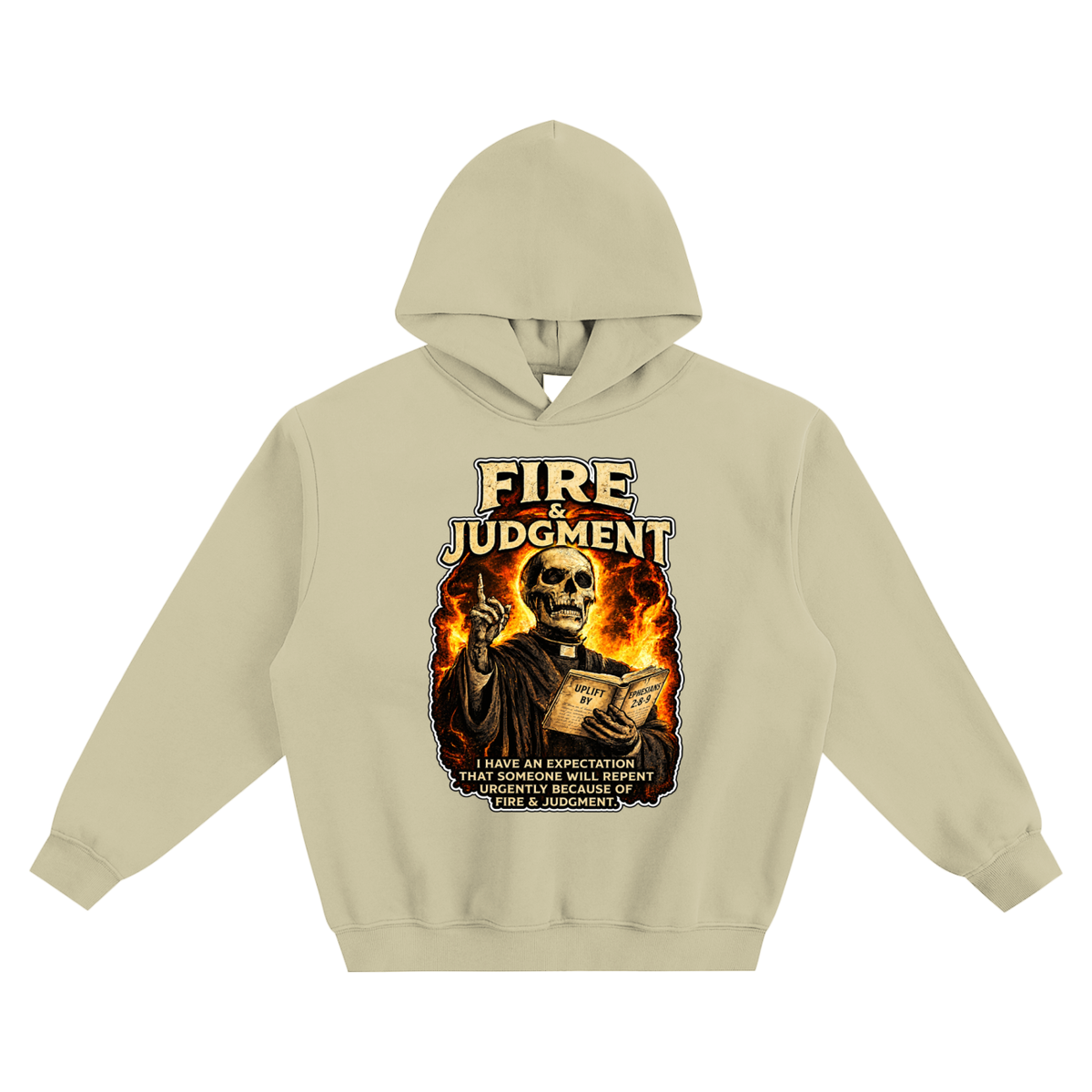 FIRE & JUDGMENT no pocket Hoodie
