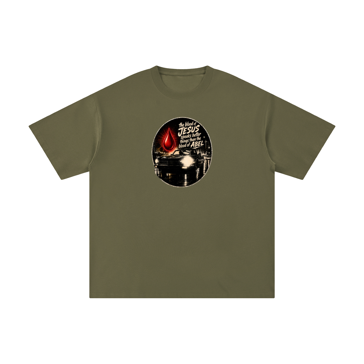 the blood of JESUS speaks better things than the blood of ABEL T-Shirt