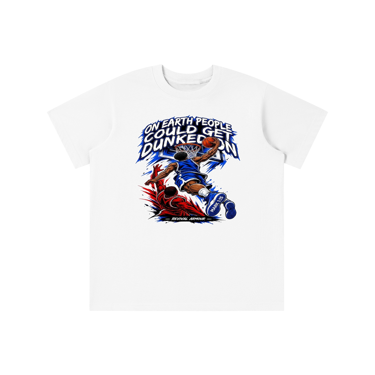 ON EARTH PEOPLE COULD GET DUNKED ON ( MARK 1:15 IS ON HIS SHOES ) youth T-shirt