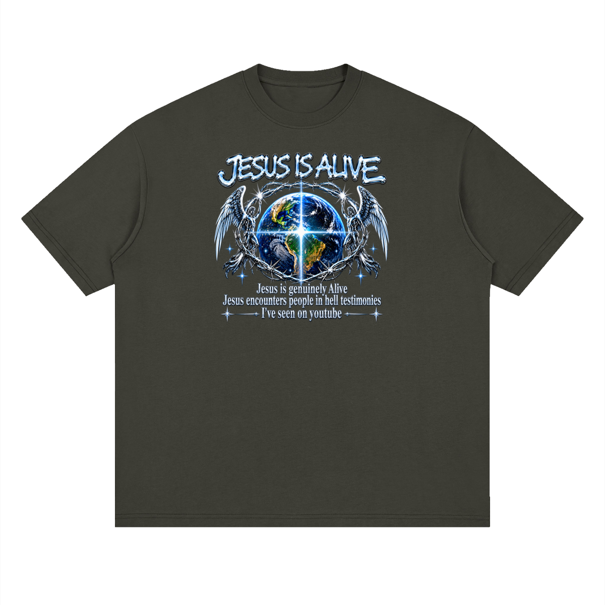 JESUS IS ALIVE Jesus is genuinely Alive Jesus encounters people in hell testimonies I've seen on youtube T-Shirt
