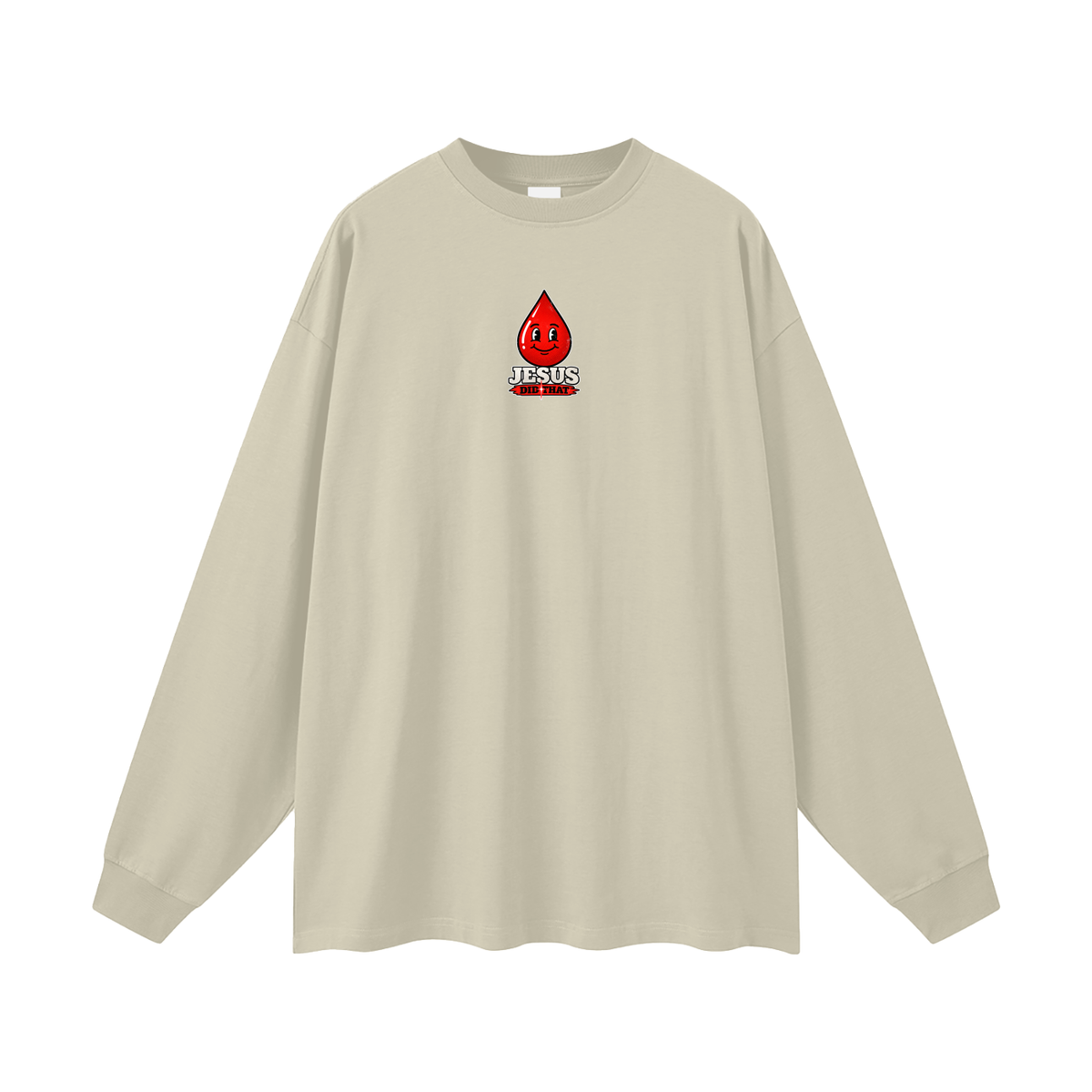 JESUS DID THAT Long Sleeve T-Shirt