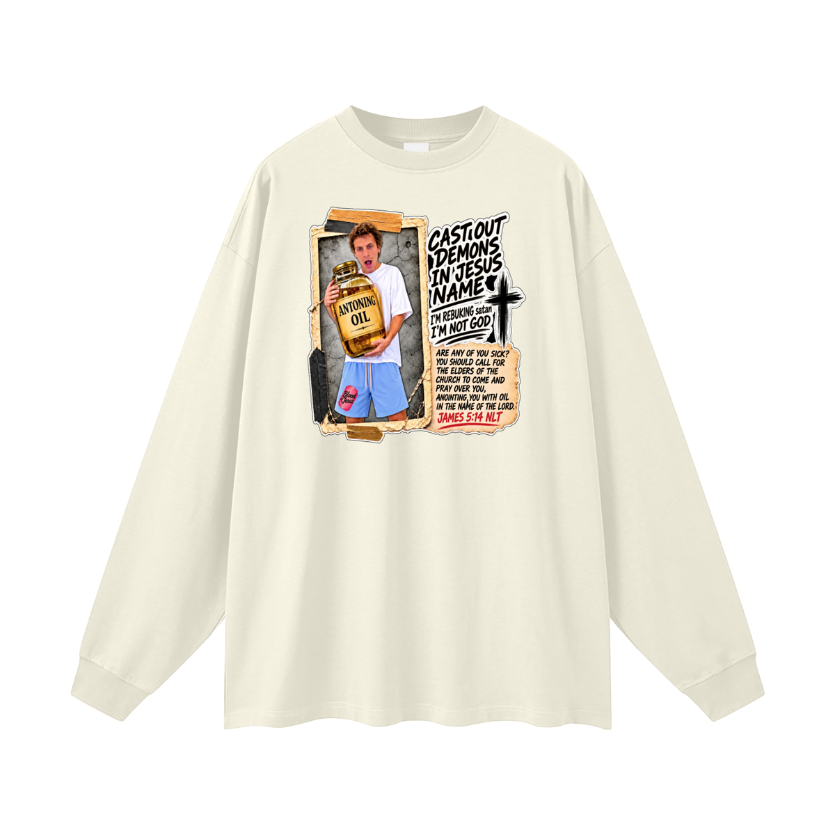 I'M REBUKING satan I'M NOT GOD Long Sleeve T-Shirt