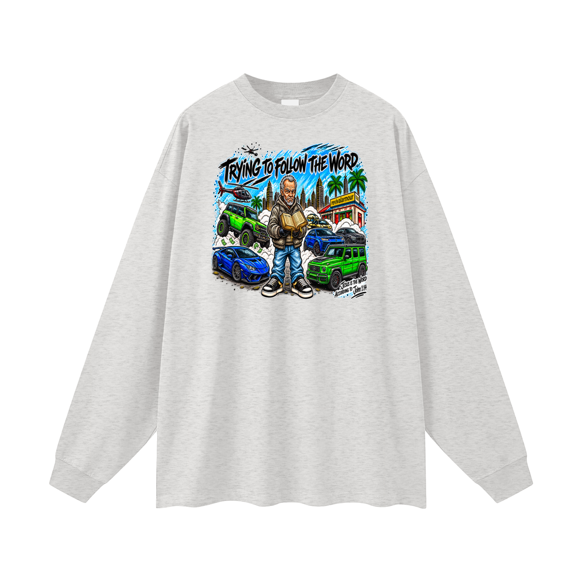 TRYING TO FOLLOW THE WORD Long Sleeve T-Shirt