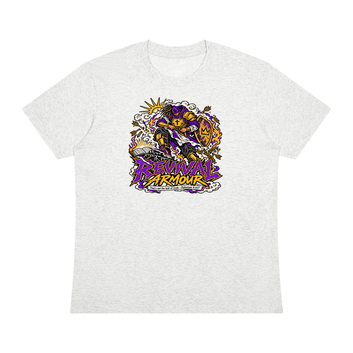 REVIVAL ARMOUR That's not the belt of truth - (Ephesians 6:14) T-Shirt