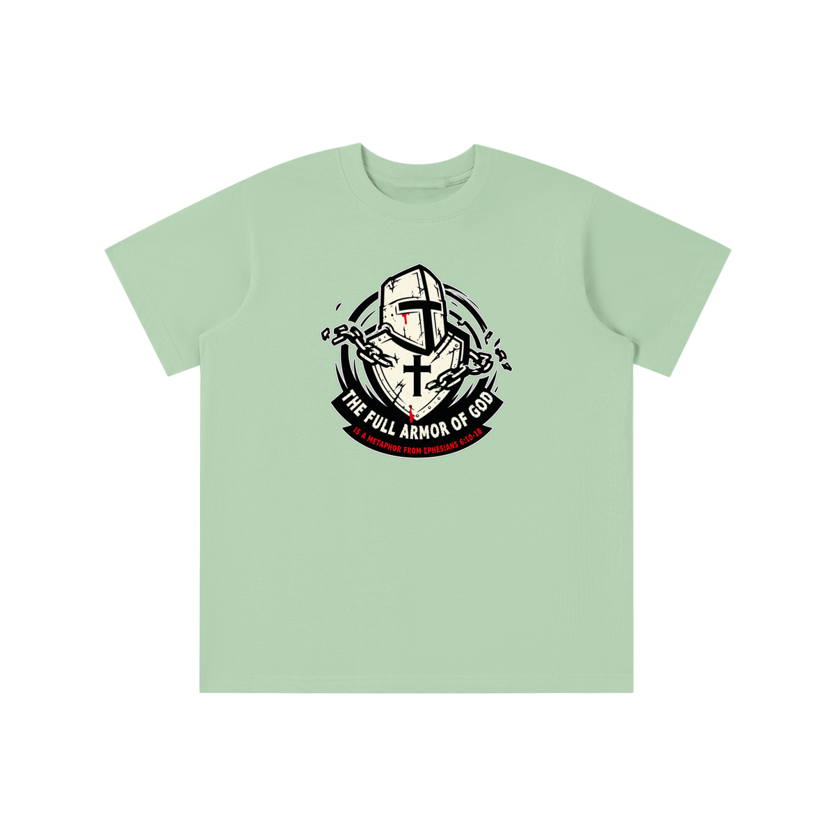 THE FULL ARMOR OF GOD IS A METAPHOR FROM EPHESIANS 6:10-18 youth T-shirt