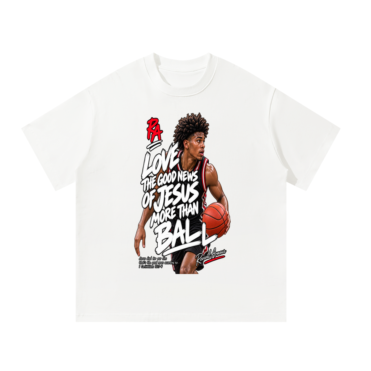 LOVE THE GOOD NEWS OF JESUS MORE THAN BALL T-Shirt
