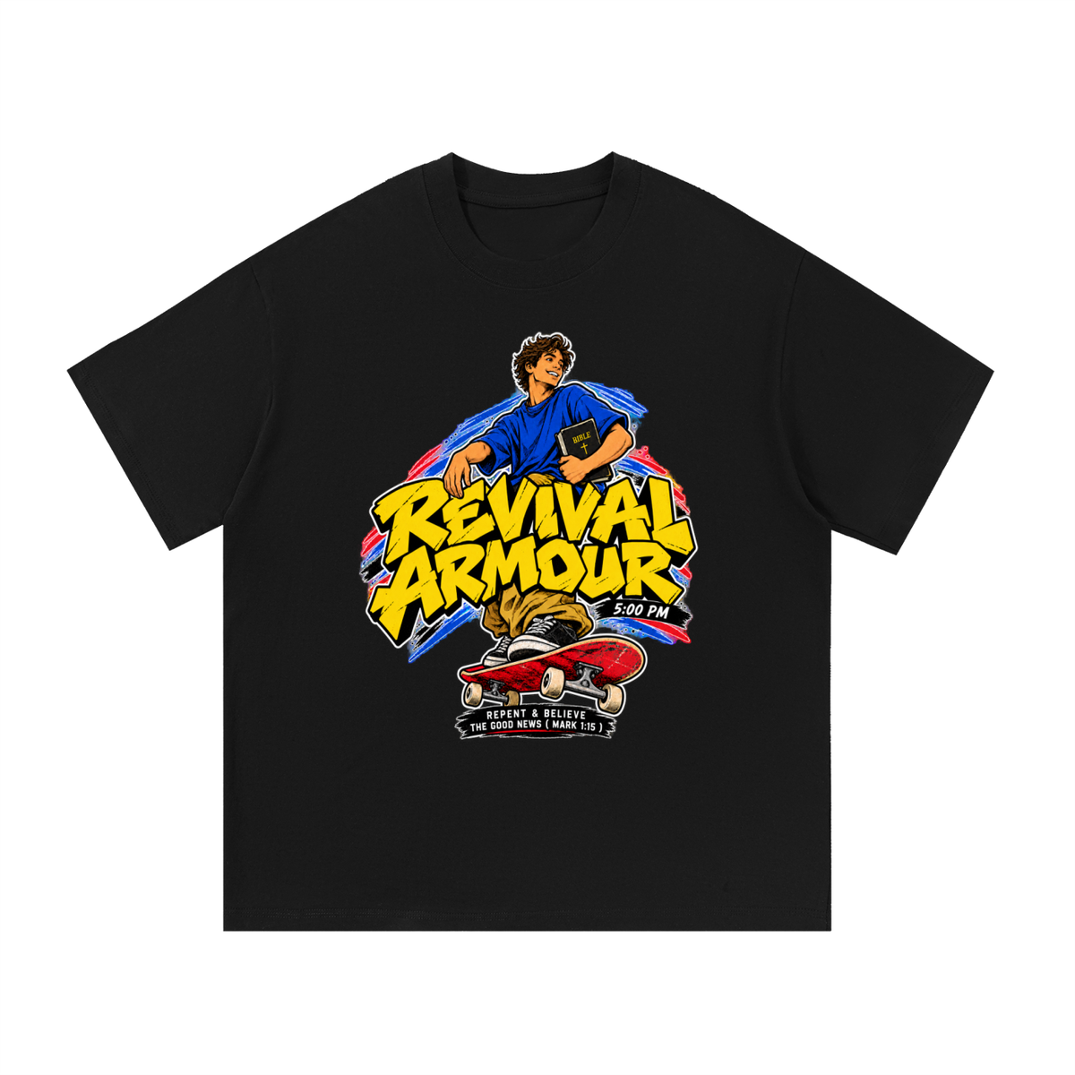 REVIVAL ARMOUR 5:00PM REPENT & BELIEVE THE GOOD NEWS ( MARK 1:15 ) T-Shirt