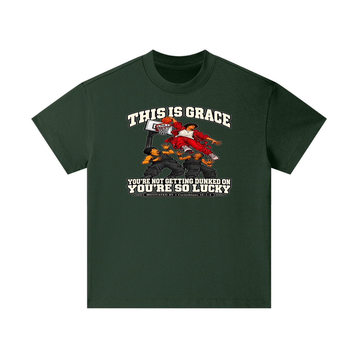 THIS IS GRACE YOU'RE NOT GETTING DUNKED ON YOU'RE SO LUCKY MOTIVATED BY 1 Corinthians 15:1-4 Kids T-Shirt