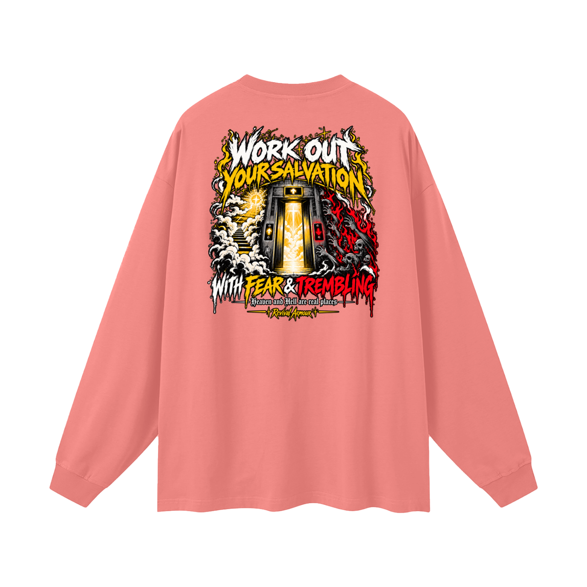 THE WAGE OF SIN IS DEATH WORKOUT YOUR SALVATION WITH FEAR & TREMBLING Long Sleeve T-Shirt