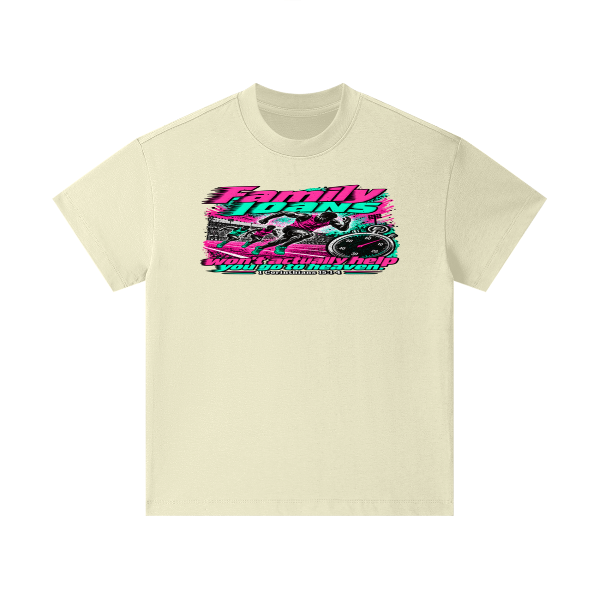 Family loans won't actually help you go to heaven. 1 Corinthians 15:1-4 Kids T-Shirt