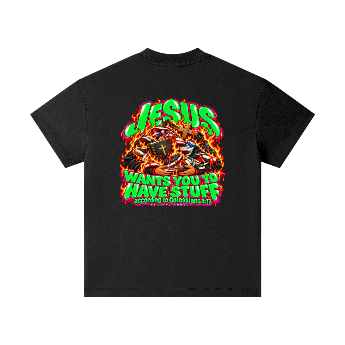 JESUS WANTS YOU TO HAVE STUFF according to COLLISIANS 1:17 Kids T-Shirt