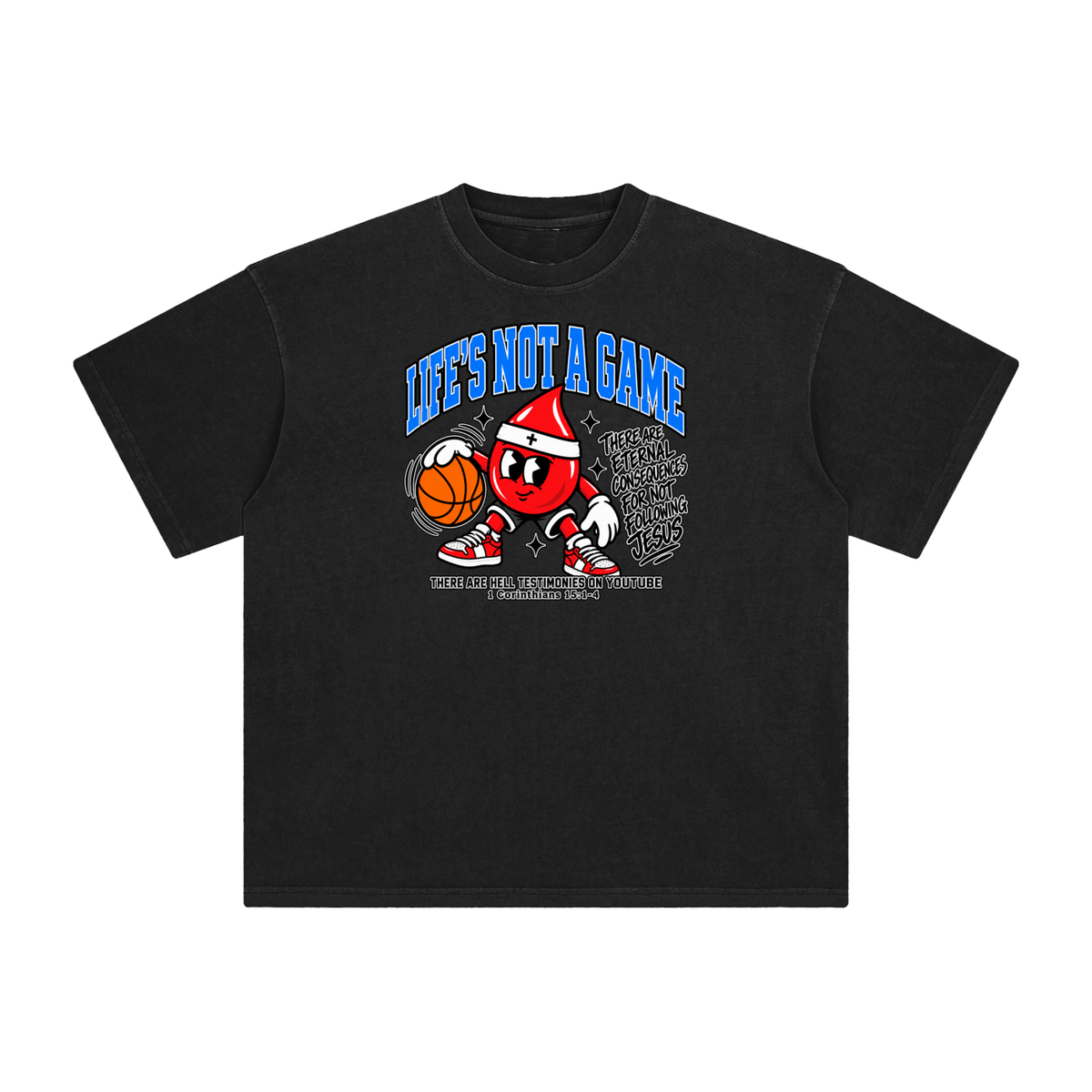 Life's not a game T-Shirt