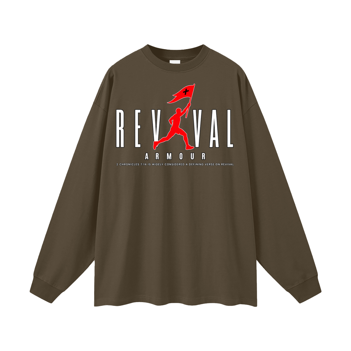REVIVAL AR+OUR 2 CHRONICLES 7:14 IS WIDELY CONSIDERED A DEFINING VERSE ON REVIVAL Long Sleeve T-Shirt