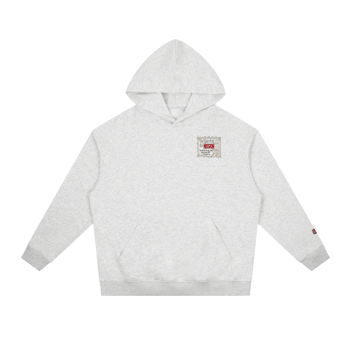 You have to be on a mission Hoodie