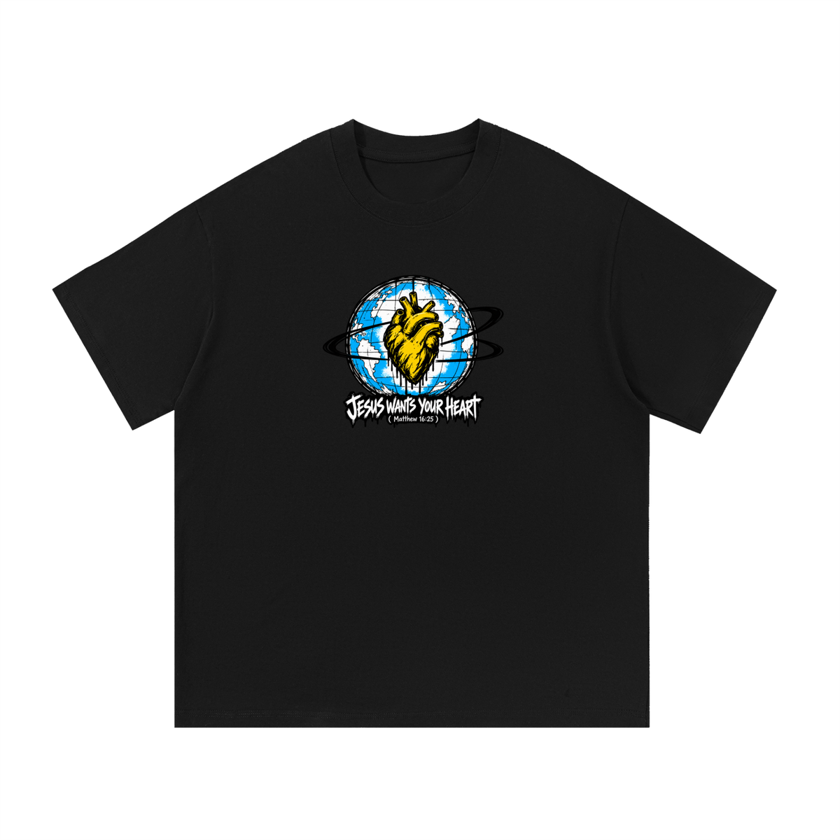 JESUS WANTS YOUR HEART ( MATTHEW 16:25 ) T-Shirt