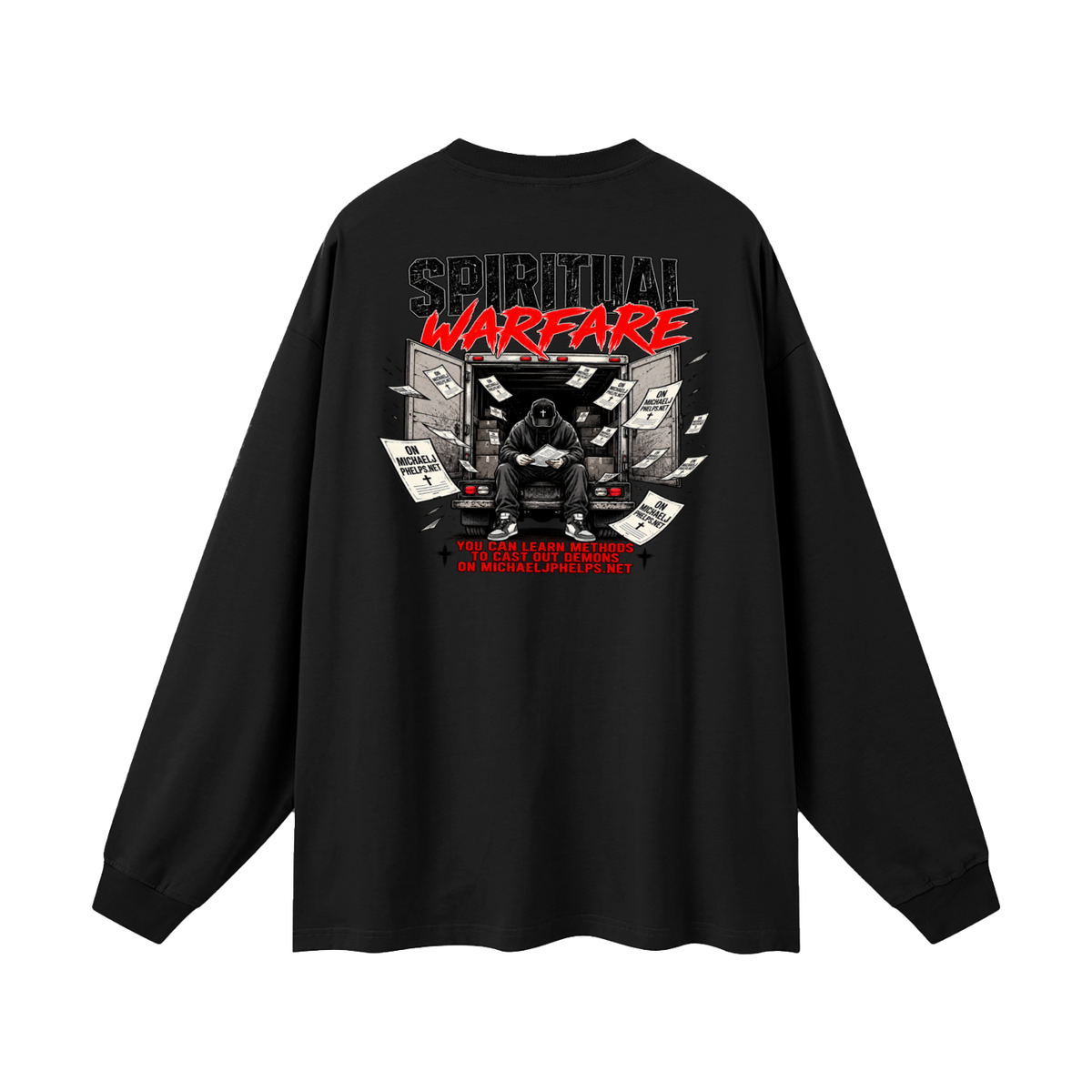 THE HOLY BIBLE THAT'S A GOOD BOOK SPIRITUAL WARFARE YOU CAN LEARN METHODS TO CAST OUT DEMONS ON MICHAELJPHELPS.NET Long Sleeve T-Shirt