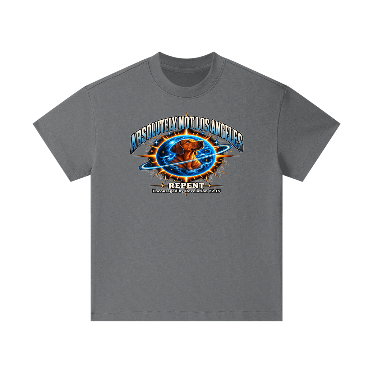 ABSOLUTELY NOT LOS ANGELES REPENT Encouraged by Revelation 22:15 Kids T-Shirt