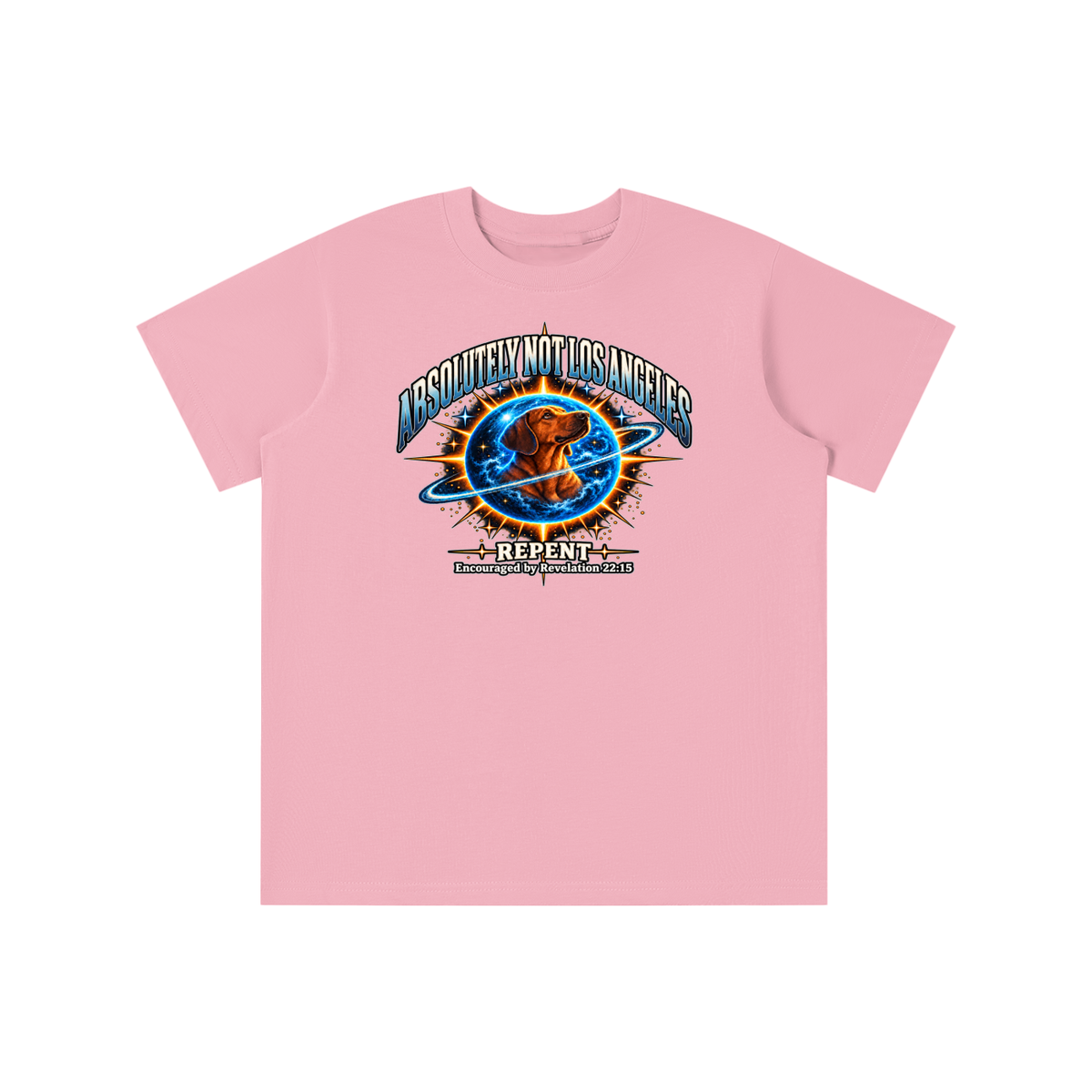 ABSOLUTELY NOT LOS ANGELES REPENT Encouraged by Revelation 22:15 youth T-shirt