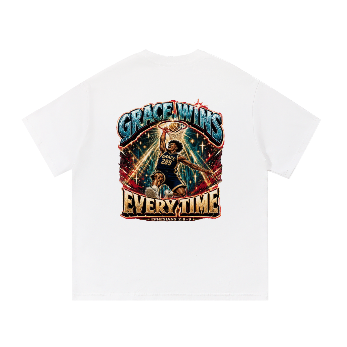 JESUS IS AWESOME GRACE WINS GRACE 289 EVERYTIME EPHESIANS 2:8-9 T-Shirt
