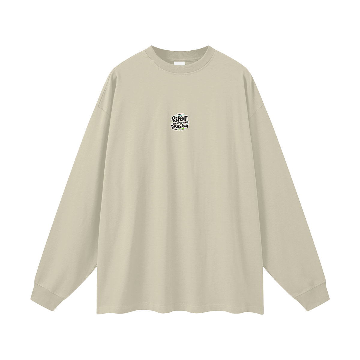 The world is passing away Long Sleeve T-Shirt