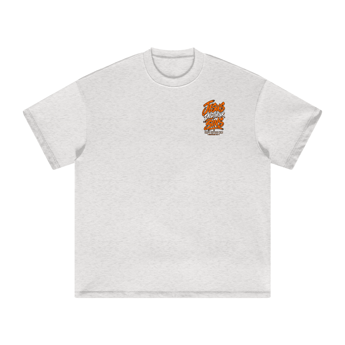 JESUS DIED FOR FOR OUR SINS THAT'S THE GOOD NEWS 1 CORTHIANS 15:1-4 JESUS SAVES THE BLOOD PAID IT ALL T-Shirt