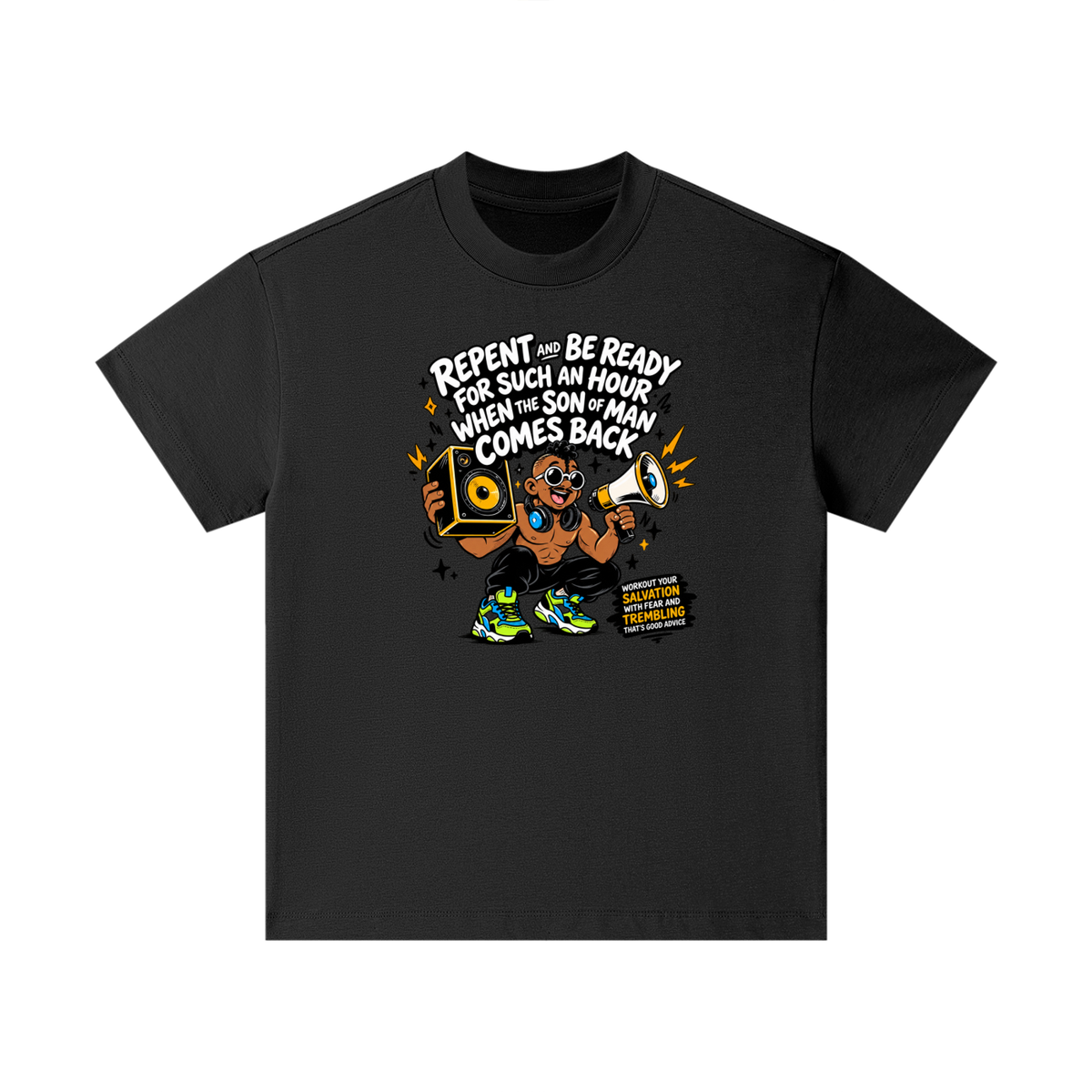 REPENT AND BE READY FOR SUCH AN HOUR WHEN THE SON OF MAN COMES BACK WORKOUT YOUR SALVATION WITH FEAR AND TREMBLING THAT'S GOOD ADVICEKids T-Shirt