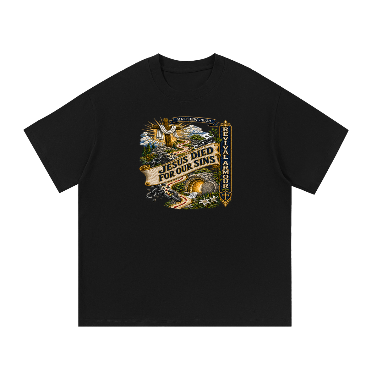 MATTHEW 20:28 Jesus died for our sins REVIVAL ARMOUR T-Shirt