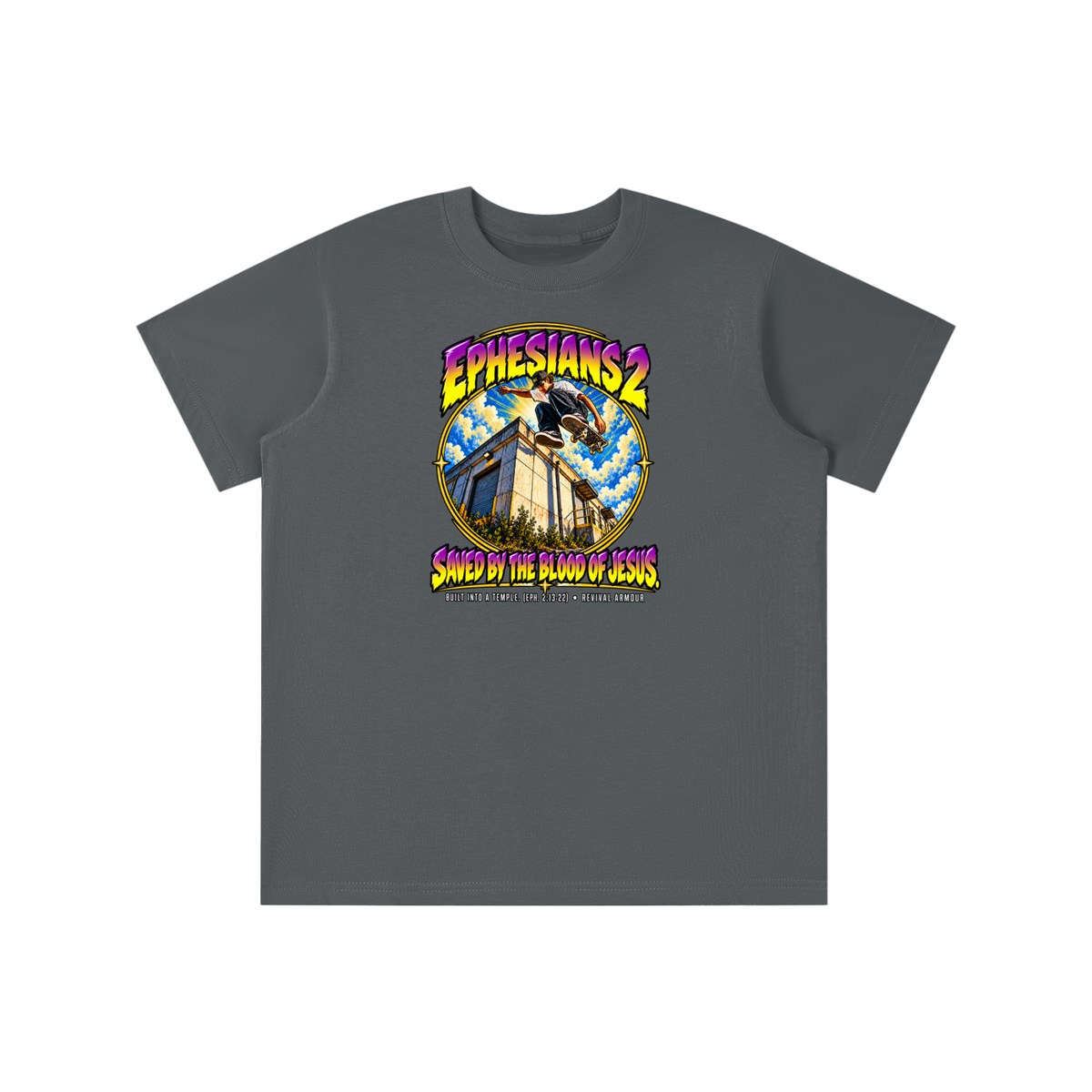 EPHESIANS 2 SAVED BY THE BLOOD OF JESUS BUILT INTO A TEMPLE. (EPH. 2:13-22) youth T-shirt