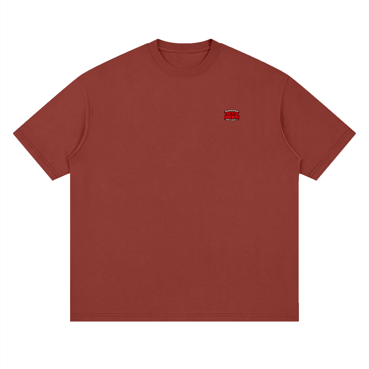 JESUS CHRIST DIED FOR OUR SINS THAT'S THE GOOD NEWS ACCORDING TO 1 CORINTHIANS 15:1-4 REPENT & BELIEVE THE GOOD NEWS - MARK 1:15 - REVIVAL ARMOUR T-Shirt