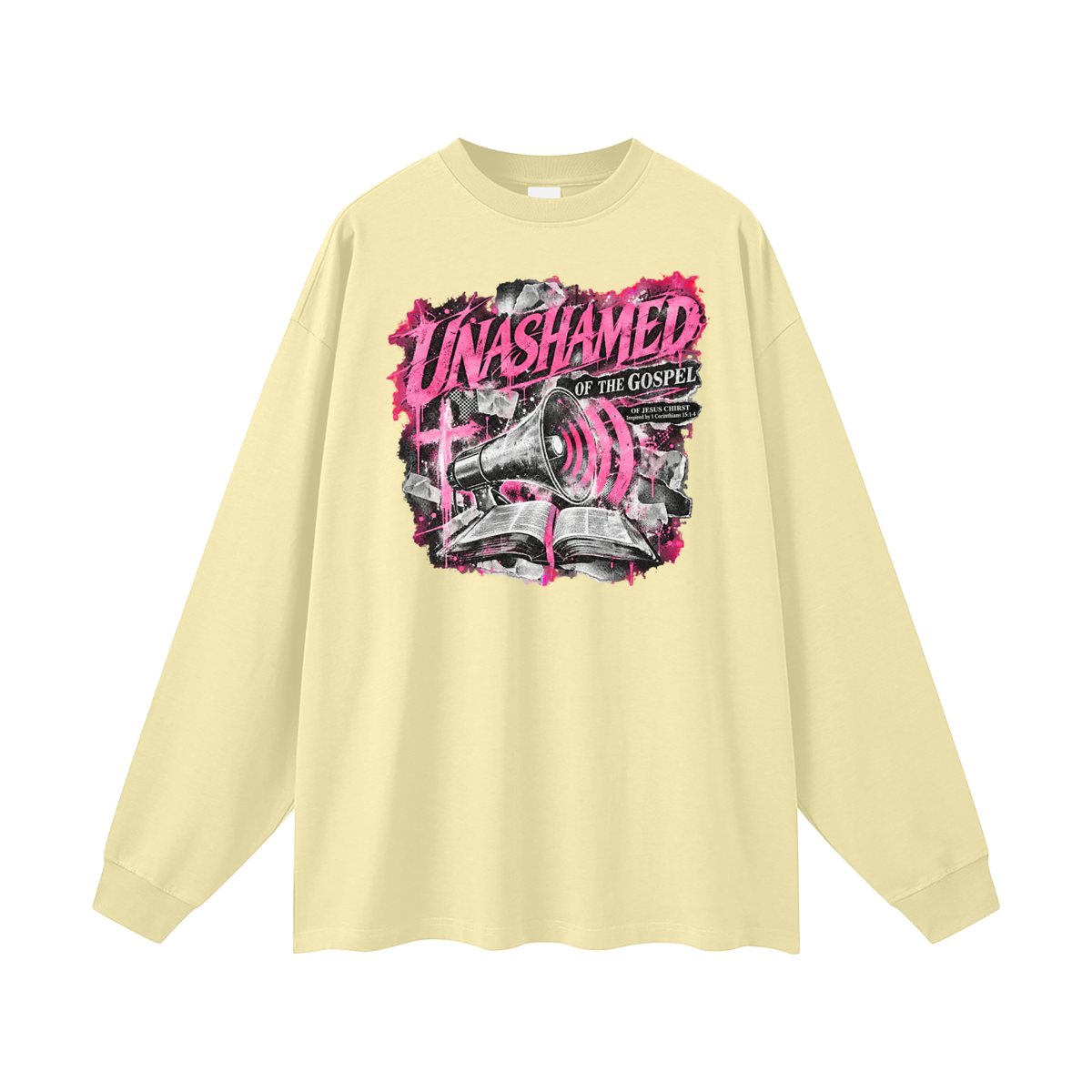 UNASHAMED OF THE GOSPEL OF JESUS CHIRST Inspired by 1 Corinthians 15:1-4 Long Sleeve T-Shirt