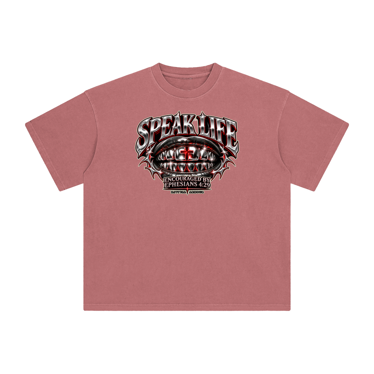SPEAK LIFE ENCOURAGED BY EPHESIANS 4:29 T-Shirt