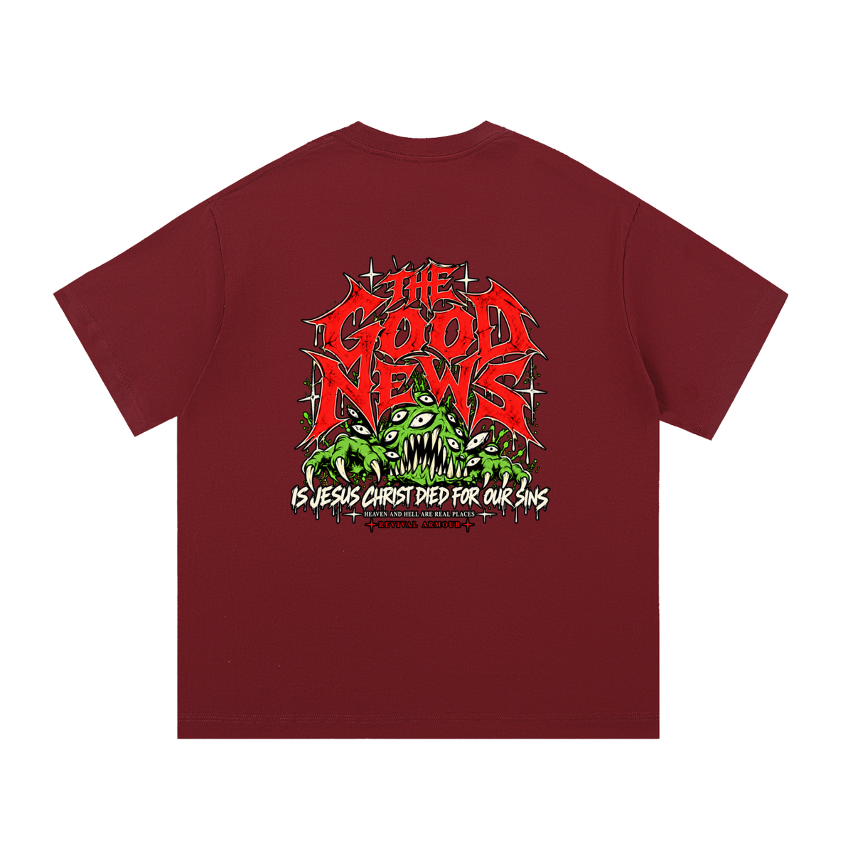 ACCORDING TO 1 CORINTHIANS 15:1-4 NLT THE GOOD NEWS IS JESUS CHRIST DIED FOR OUR SINS HEAVEN AND HELL ARE REAL PLACES T-Shirt