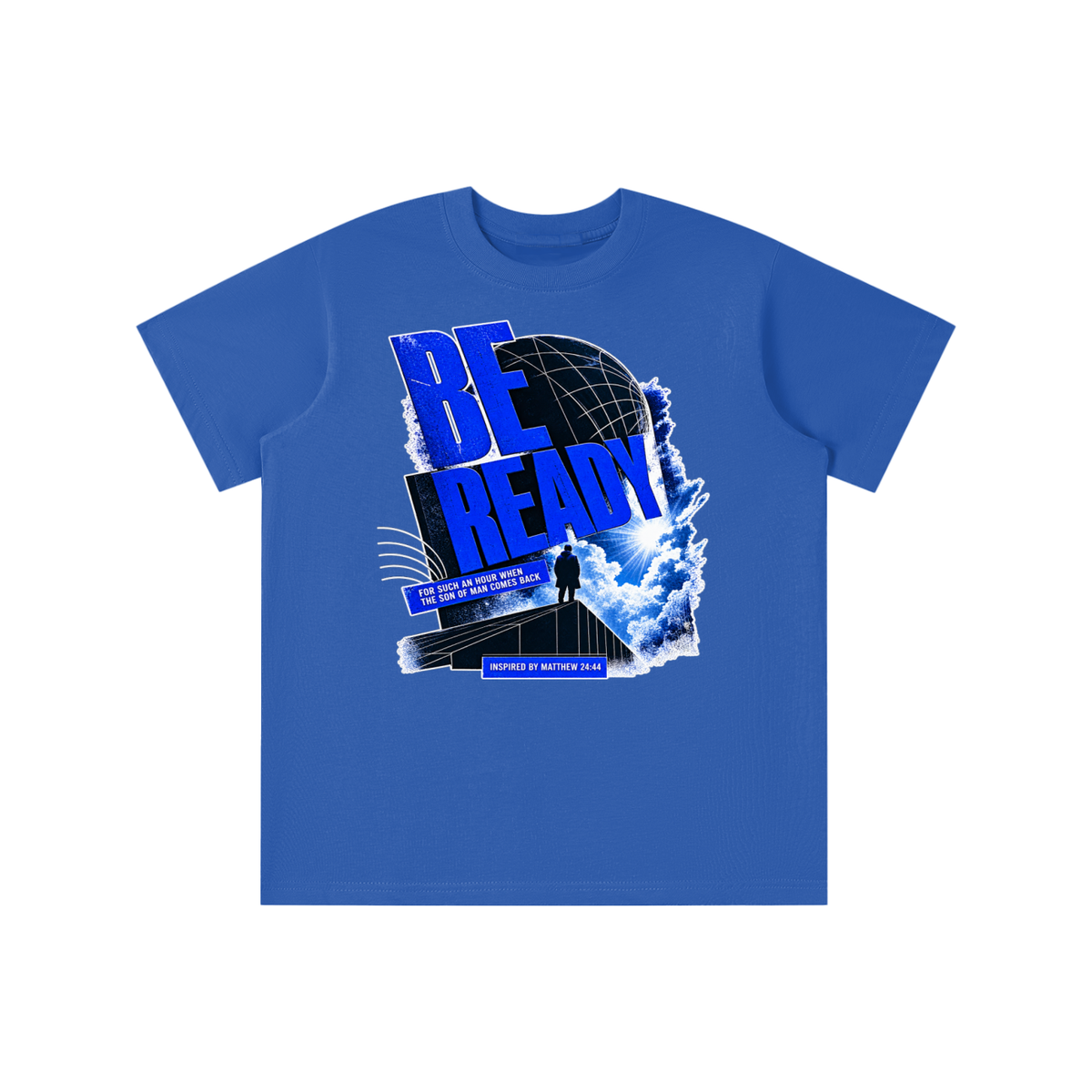 BE READY FOR SUCH AN HOUR WHEN THE SON OF MAN COMES BACK INSPIRED BY MATTHEW 24:44 youth T-shirt